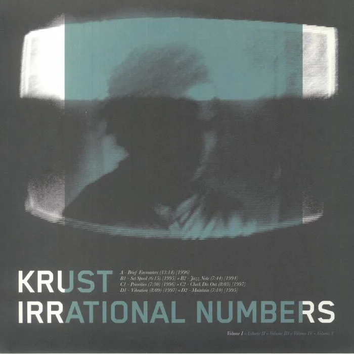 Лицевая сторона обложки — KRUST — Irrational Numbers Volume 1