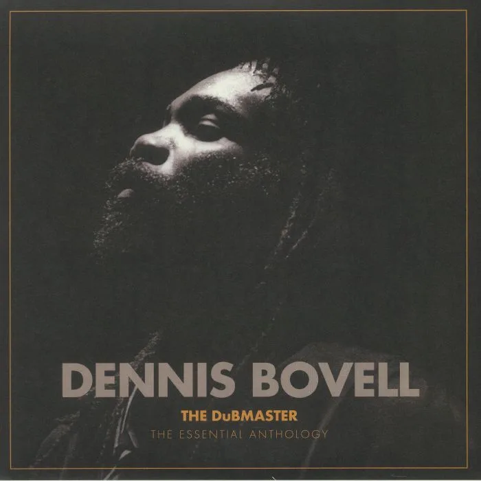 Dennis BOVELL — The Dubmaster: The Essential Anthology