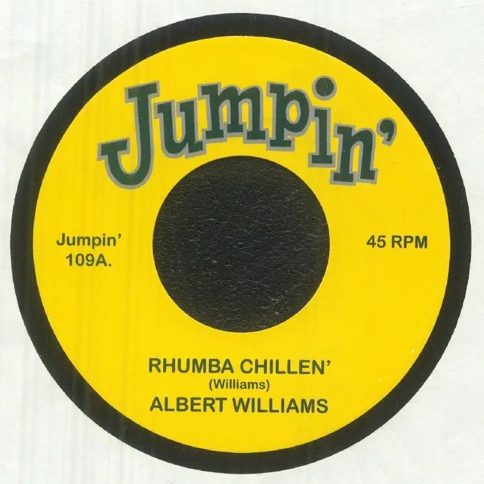 Albert WILLIAMS / CHARLIE BOOKER — Rhumba Chillen' / Walked All Night