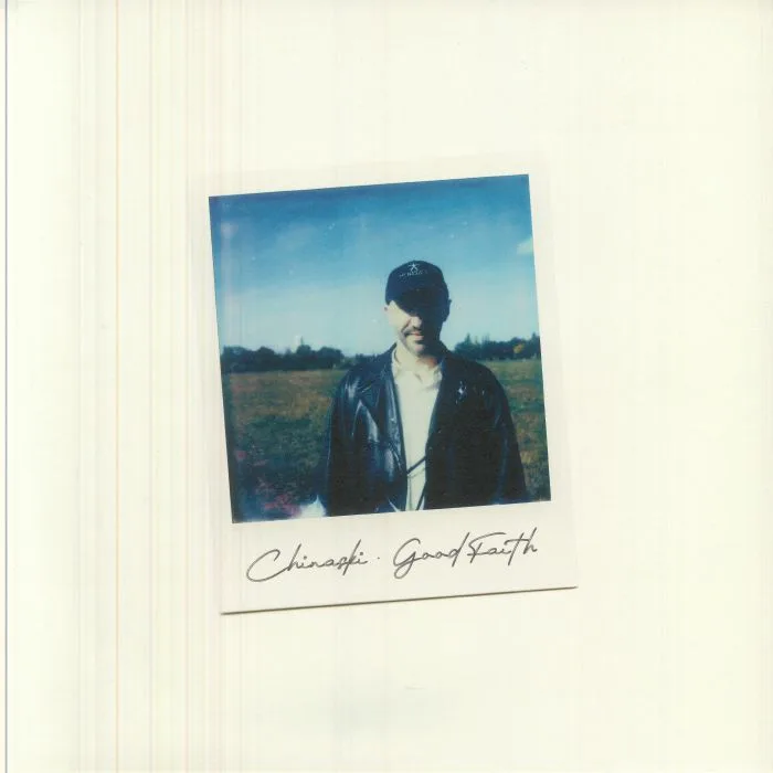 CHINASKI — Good Faith