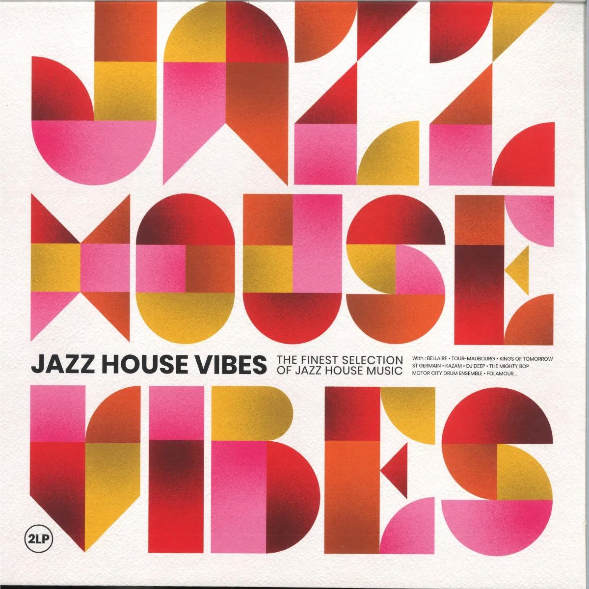 Лицевая сторона обложки — Various — JAZZ HOUSE VIBES LP 2x12"