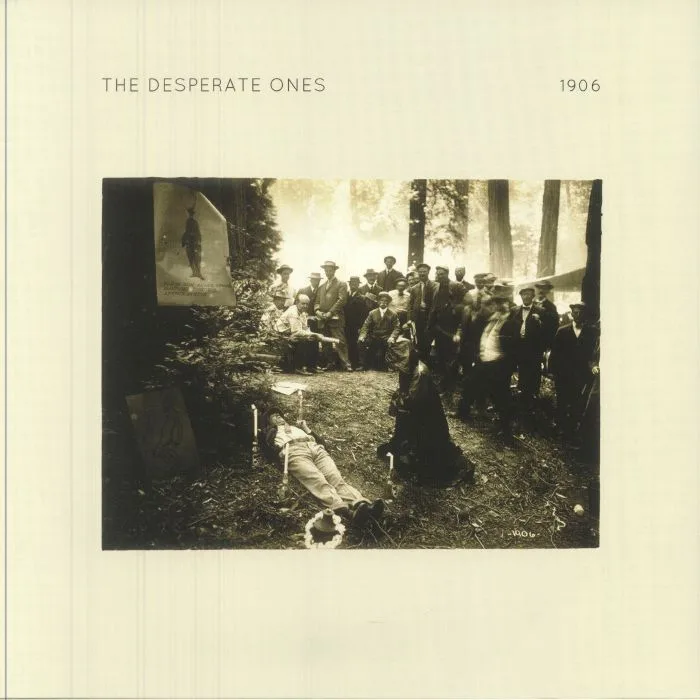 The DESPERATE ONES — 1906 (reissue)