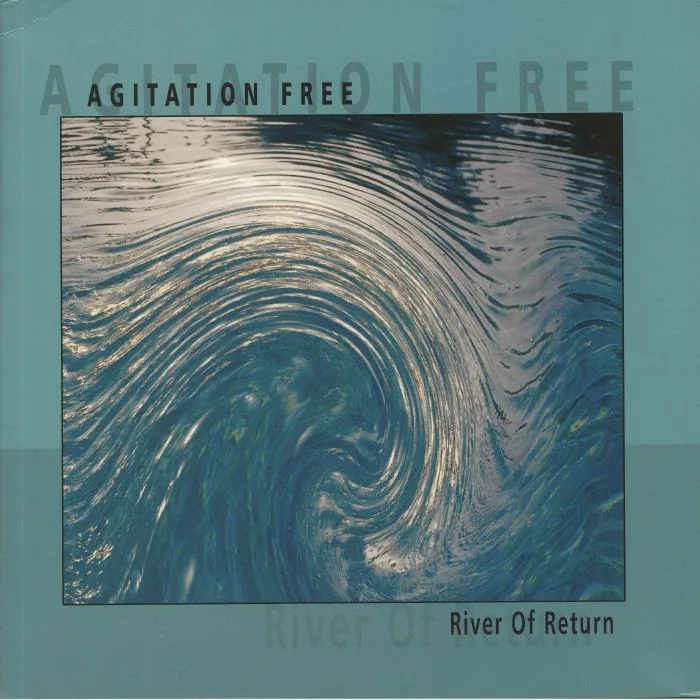 AGITATION FREE — River Of Return