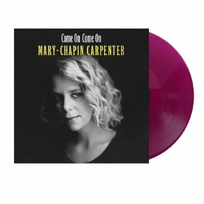 Mary CHAPIN CARPENTER — Come On Come On