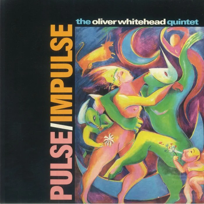 OLIVER WHITEHEAD QUINTET — Pulse / Impulse