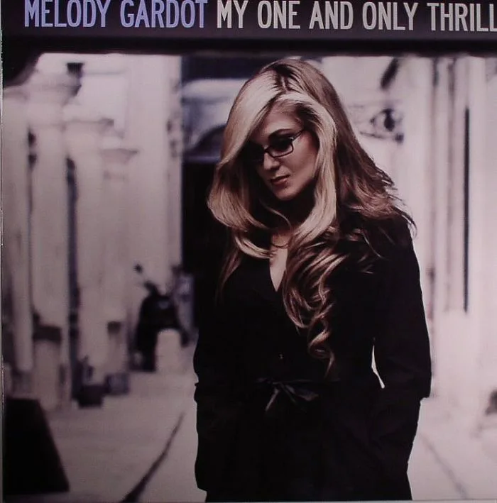 Лицевая сторона обложки — Melody GARDOT — My One & Only Thrill