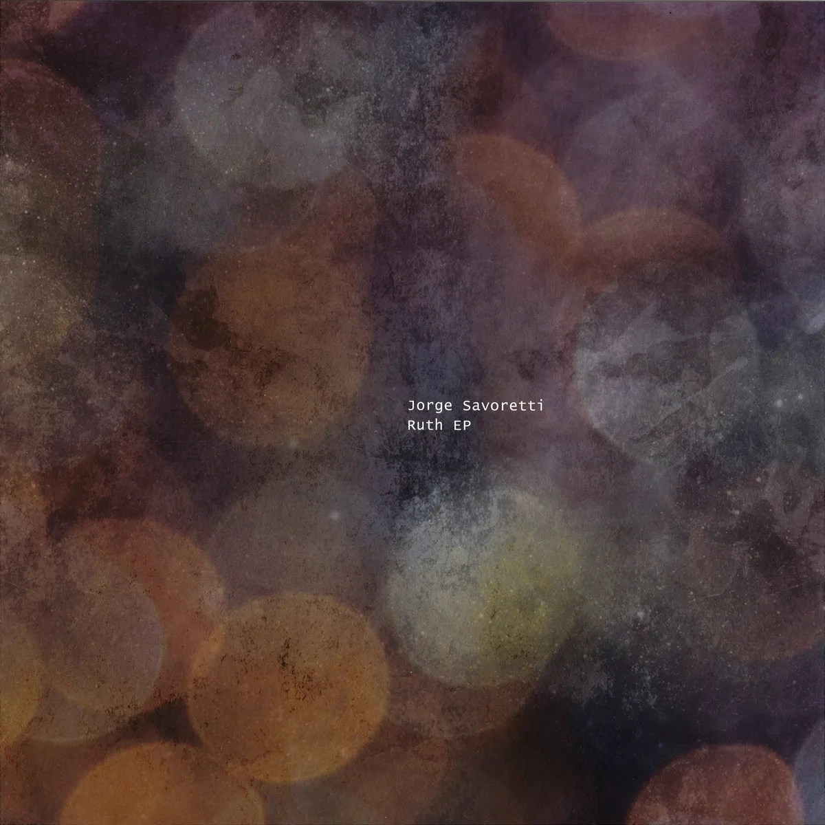 Jorge Savoretti — Ruth Ep