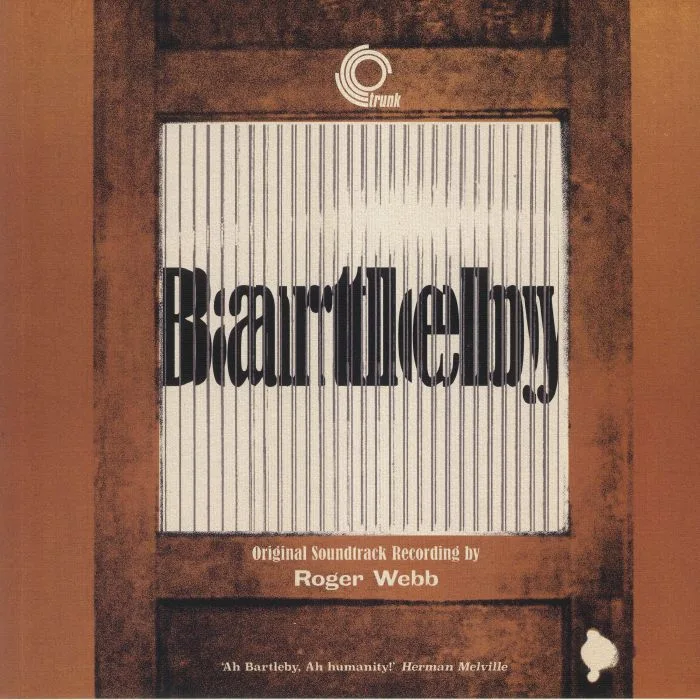 Roger WEBB — Bartleby (Soundtrack)