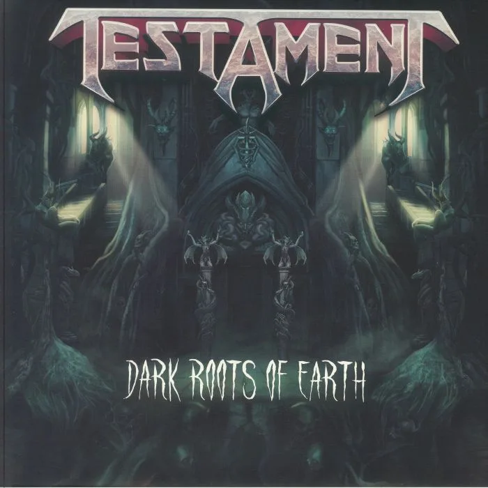 TESTAMENT — Dark Roots Of Earth
