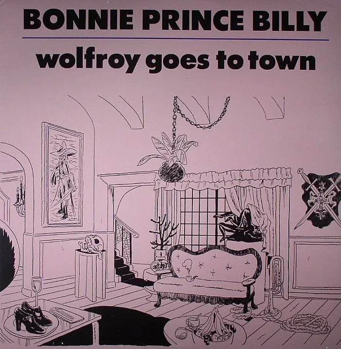 BONNIE PRINCE BILLY — Wolfroy Goes To Town