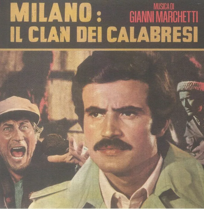 Лицевая сторона обложки — Gianni MARCHETTI — Milano: Il Clan Dei Calabresi