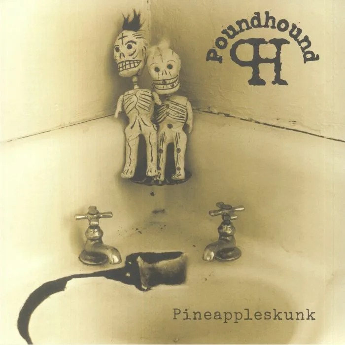 POUNDHOUND — Pineappleskunk (remastered)