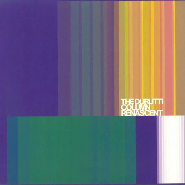 The DURUTTI COLUMN — Renascent