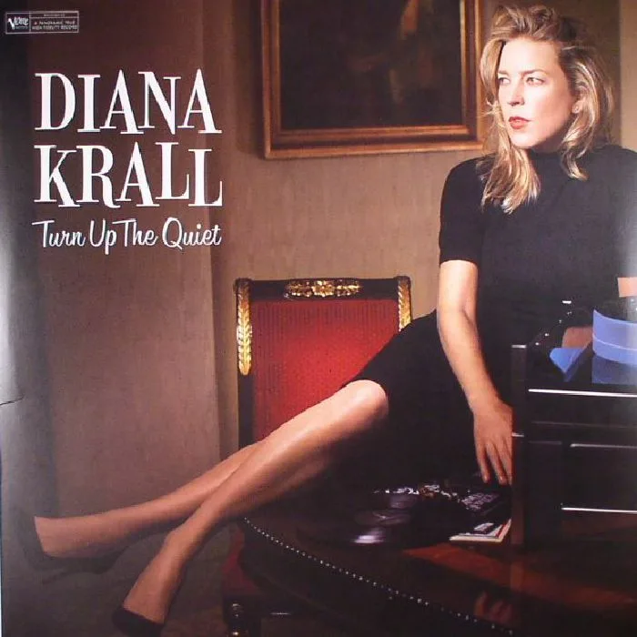 Diana KRALL — Turn Up The Quiet