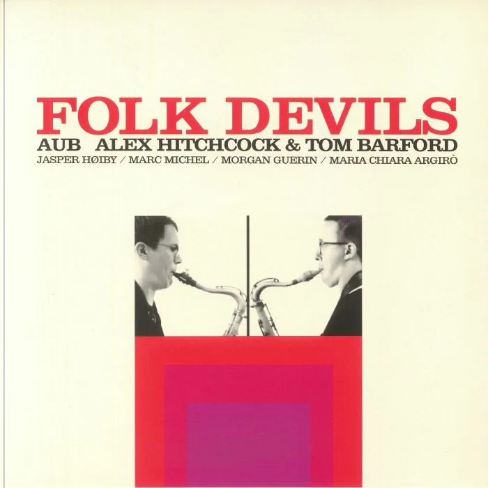 Front cover — AUB aka ALEX HITCHCOCK / TOM BARFORD — Folk Devils