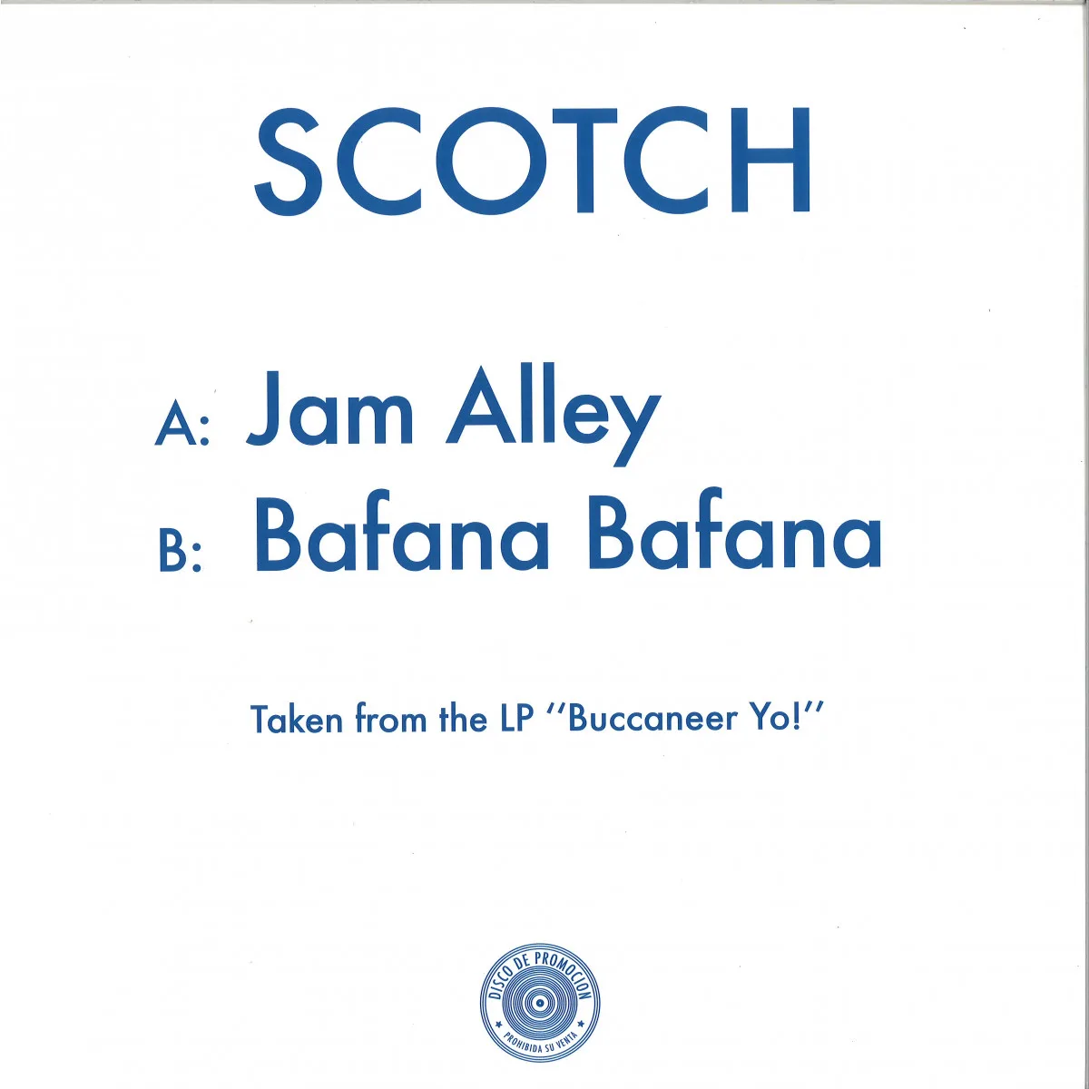 Scotch — JAM ALLEY / BAFANA BAFANA