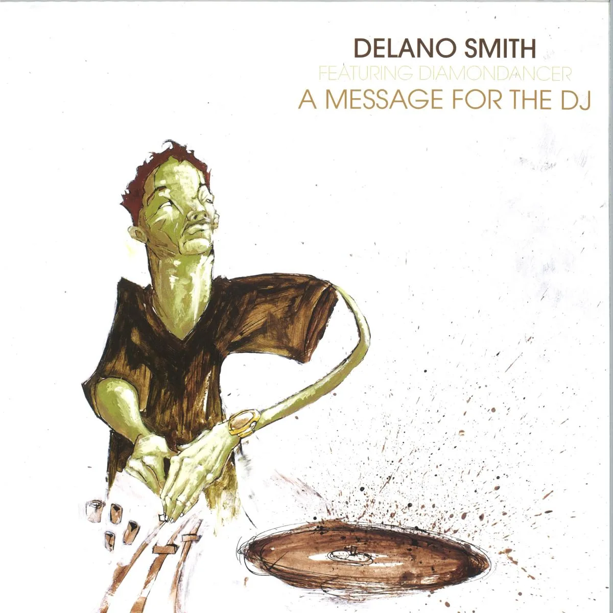 Front cover — Delano Smith feat. Diamondancer — A Message For The DJ
