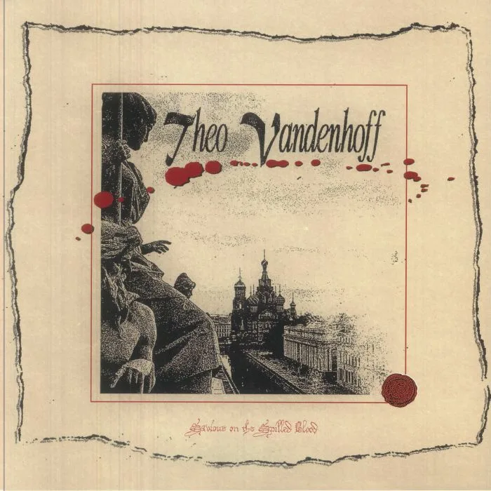 Theo VANDENHOFF — Saviour On The Spilled Blood