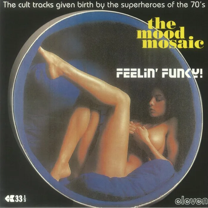 VARIOUS — The Mood Mosaic 11: Feelin' Funky!