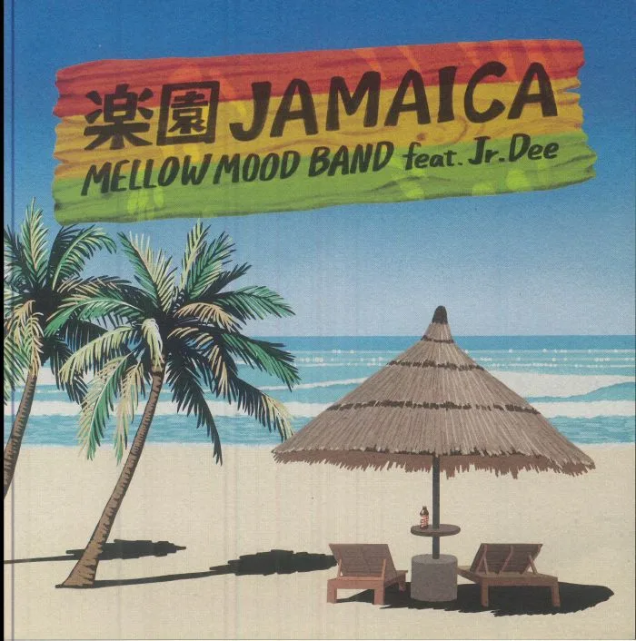 MELLOW MOOD BAND feat JR DEE — Rakuen Jamaica