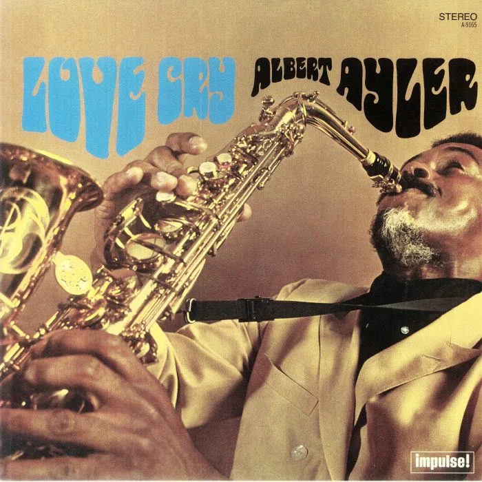 Лицевая сторона обложки — Albert AYLER — Love Cry (Verve By Request Series)