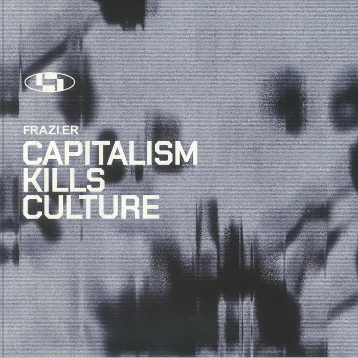 Front cover — FRAZI ER — Capitalism Kills Culture