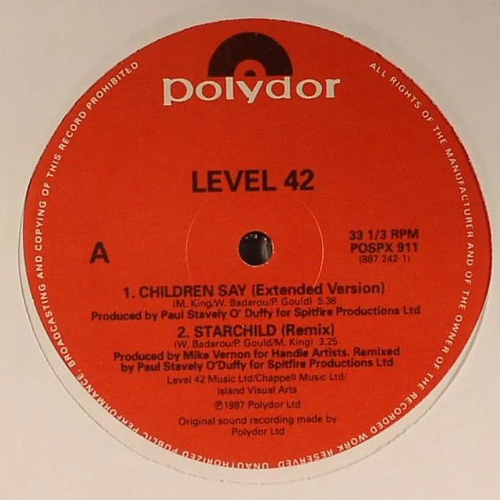 LEVEL 42 — Children Say