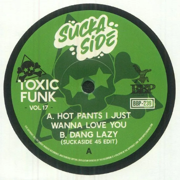 Suckaside — Toxic Funk Vol. 17 (7")