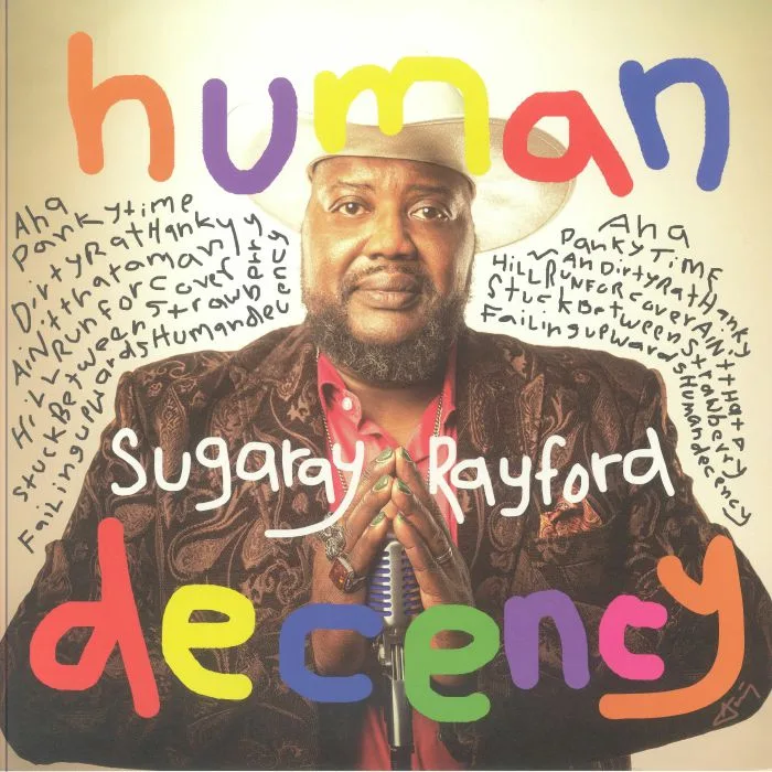 Sugaray RAYFORD — Human Decency