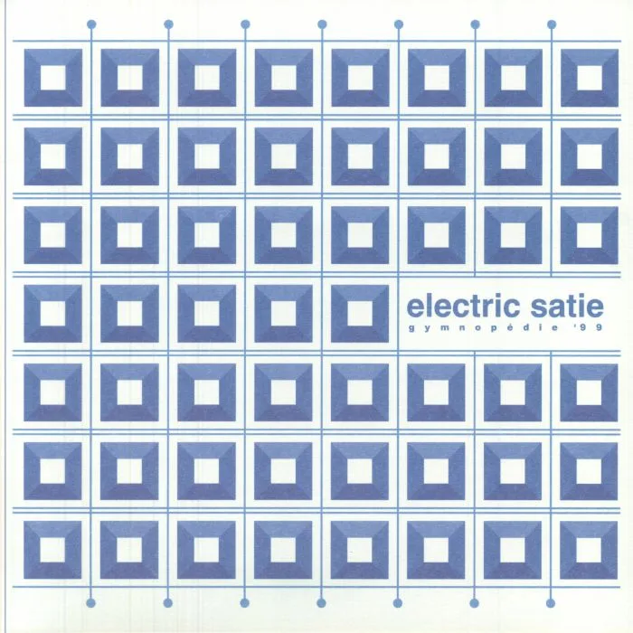 Front cover — ELECTRIC SATIE — Gymnopedie 99