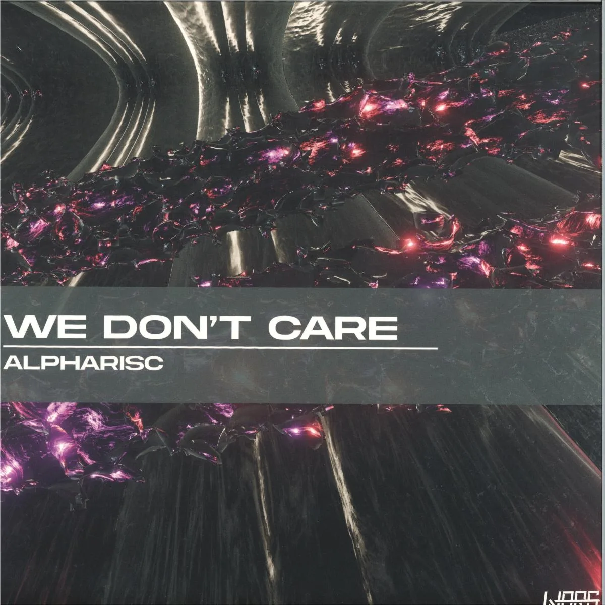 Alpharisc — We Don't Care EP