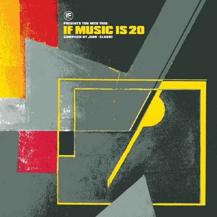 JEAN CLAUDE / VARIOUS — IF Music Presents You Need This: IF Music Is 20