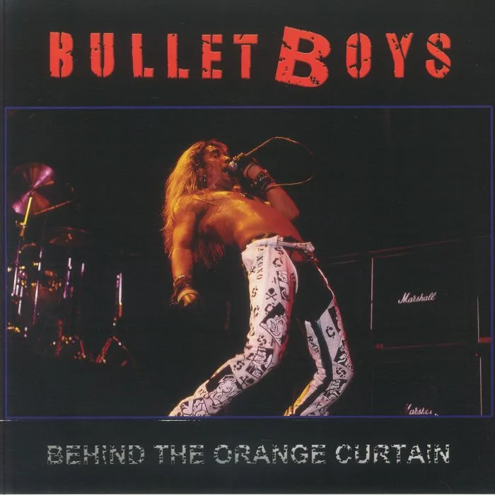 BULLETBOYS — Behind The Orange Curtain
