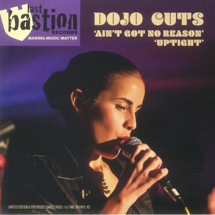 DOJO CUTS — Ain't Go No Reason