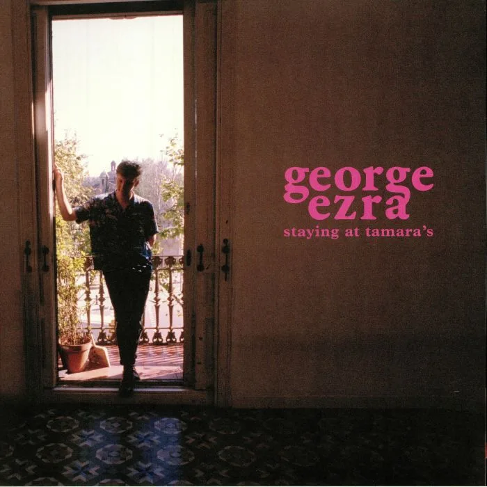 GEORGE EZRA — Staying At Tamara's
