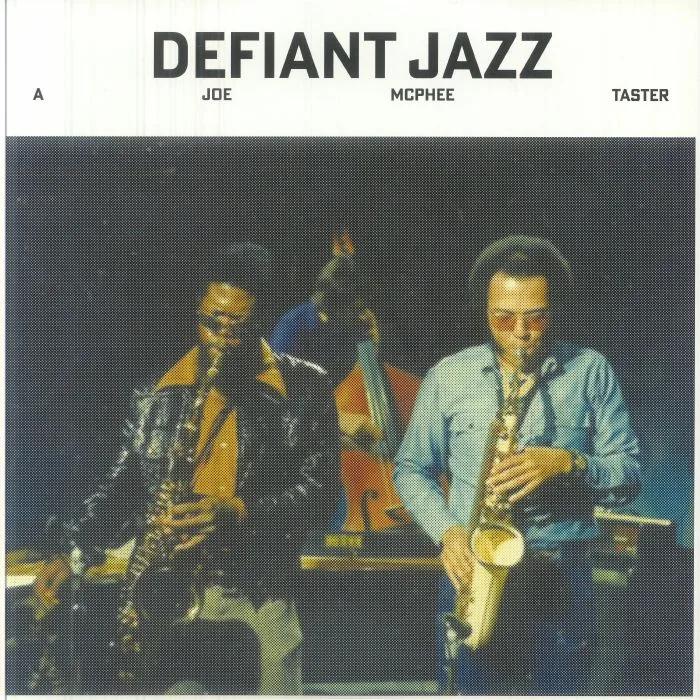 Joe McPHEE — Defiant Jazz: A Joe McPhee Taster