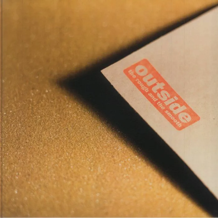OUTSIDE — The Rough & The Smooth (30th Anniversary Edition)