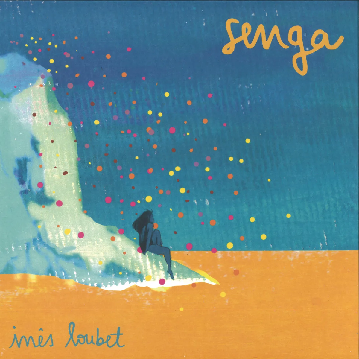 Ines Loubet — Senga LP