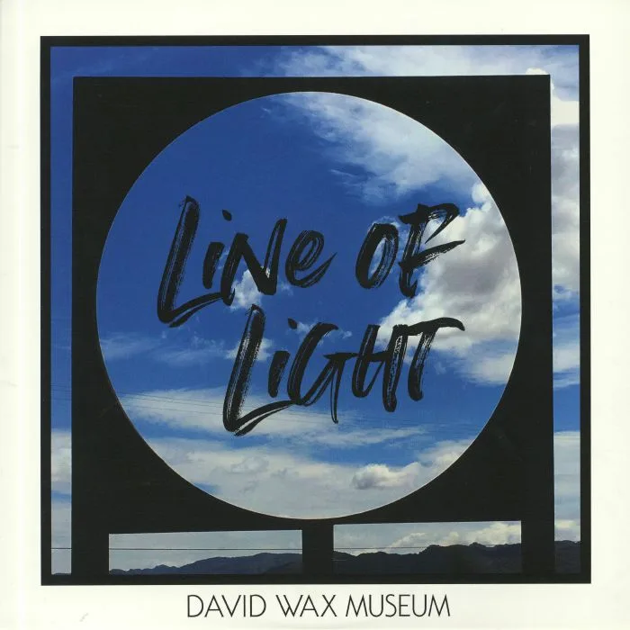 DAVID WAX MUSEUM — Line Of Light