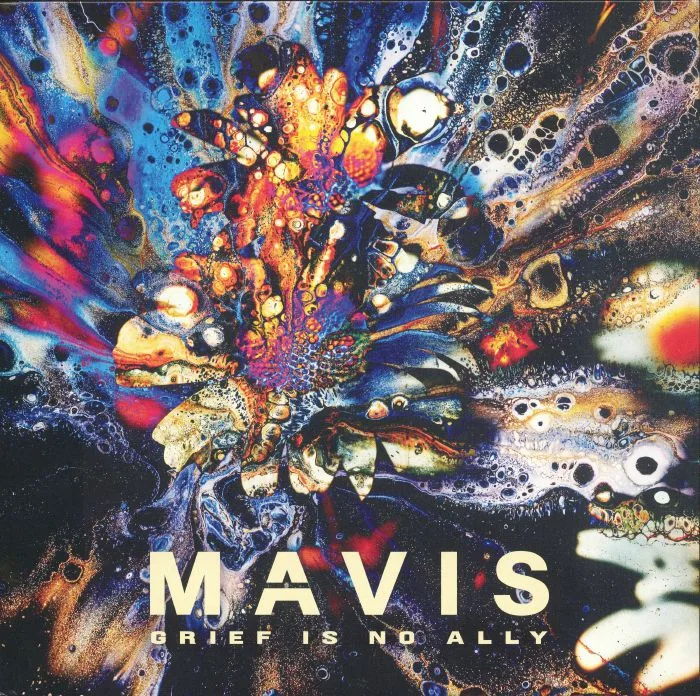 MAVIS — Grief Is No Ally