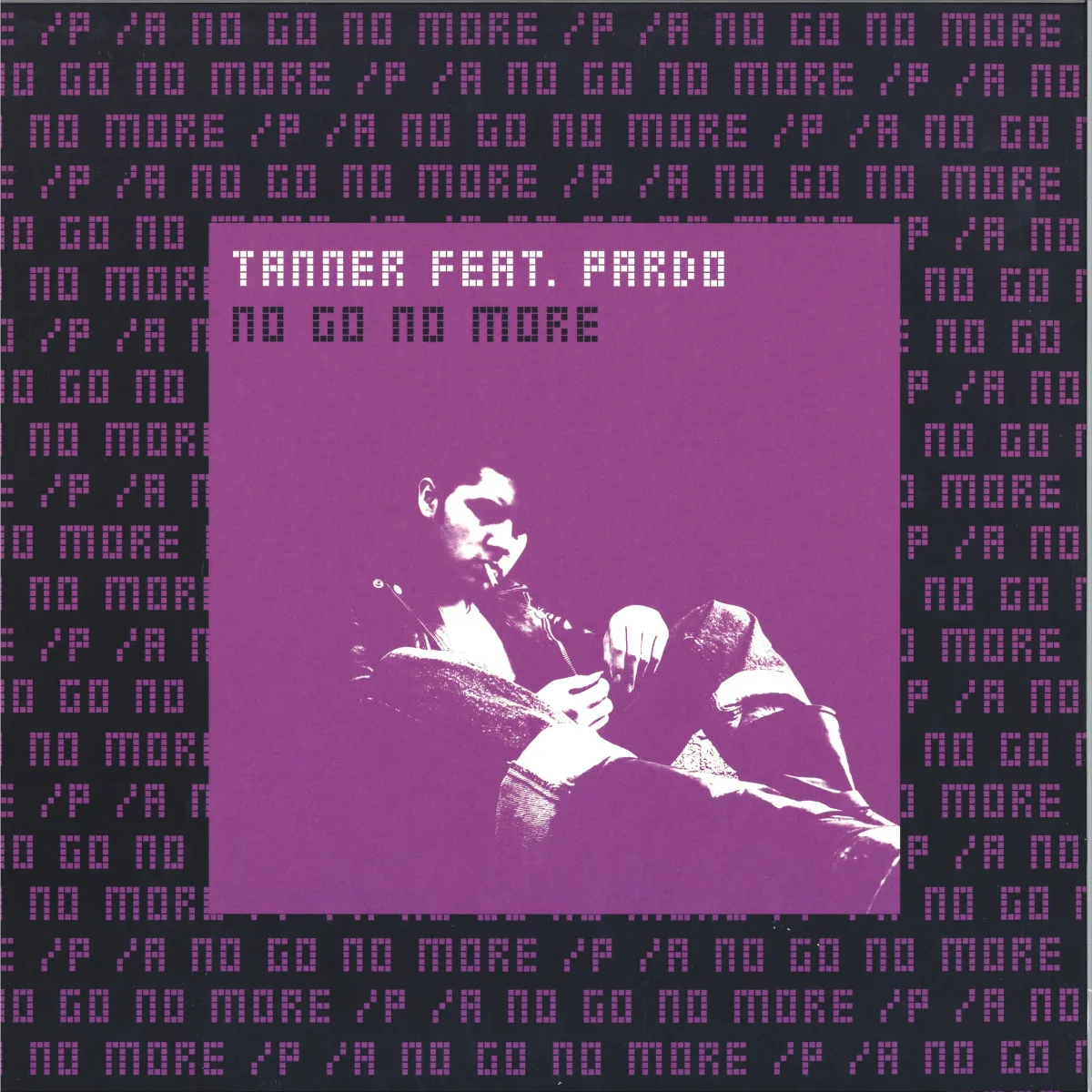 Tannerfeat.Pardo — No Go No More