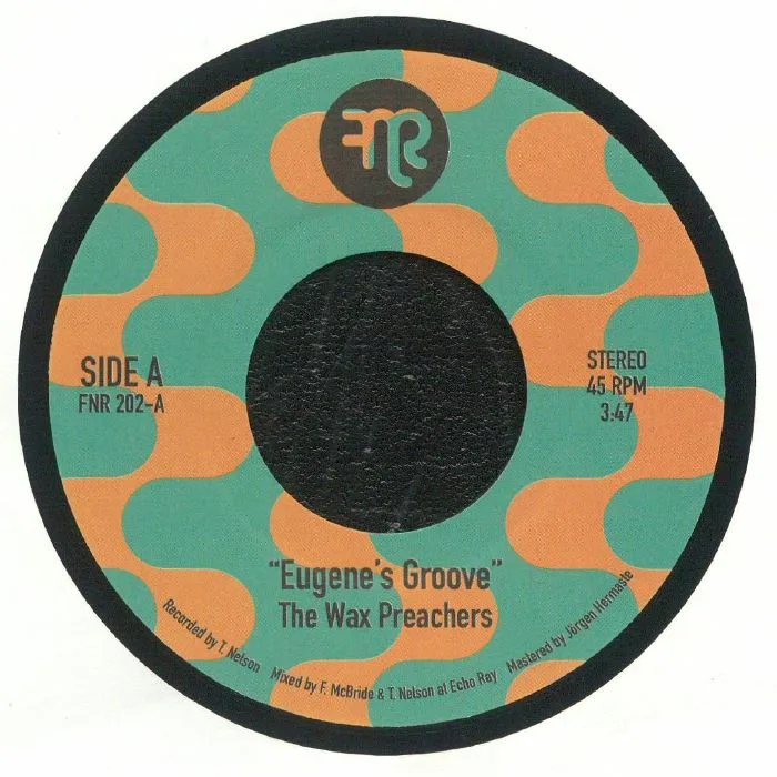 The WAX PREACHERS — Eugene's Groove