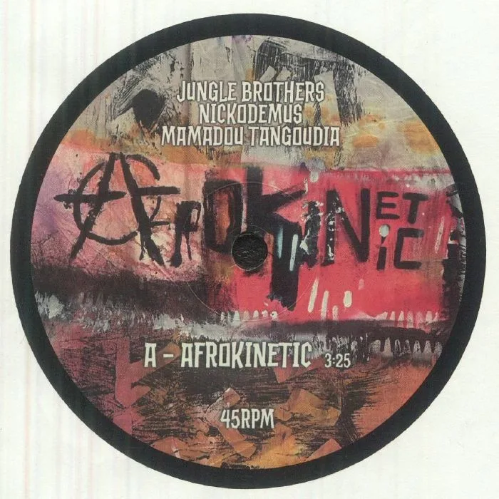 NICKODEMUS / JUNGLE BROTHERS / MAMADOU TANGOUDIA — Afrokinetic