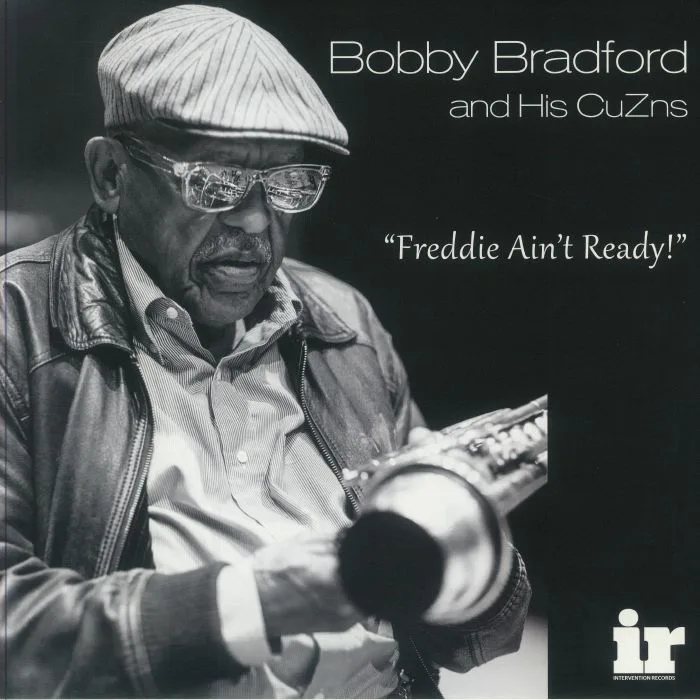 Лицевая сторона обложки — Bobby BRADFORD & HIS CUZNS — Freddie Ain't Ready