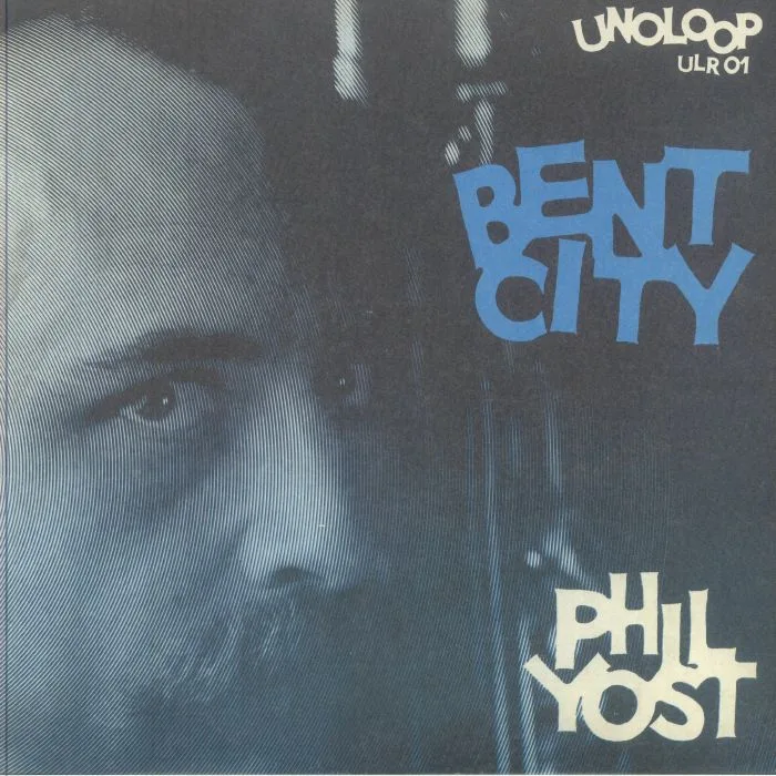 Phil YOST — Bent City (reissue)