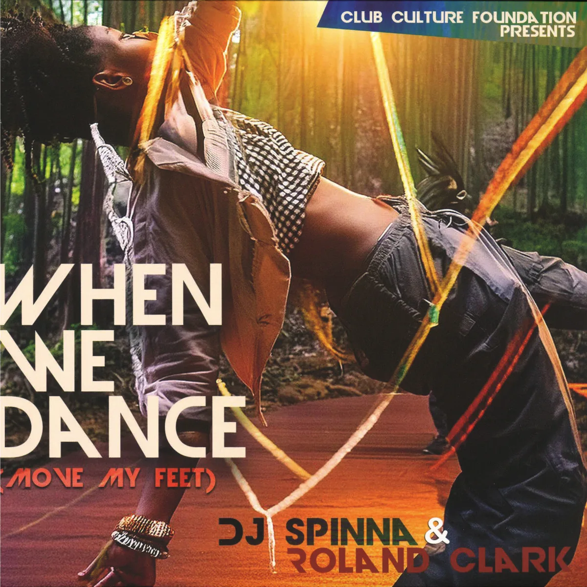 Лицевая сторона обложки — Dj Spinna & Roland Clark — When We Dance (Move Your Feet)