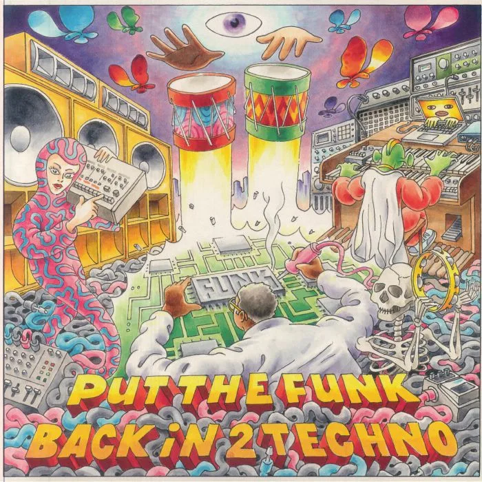 Front cover — CREDIT 00 — Put The Funk Back In 2 Techno