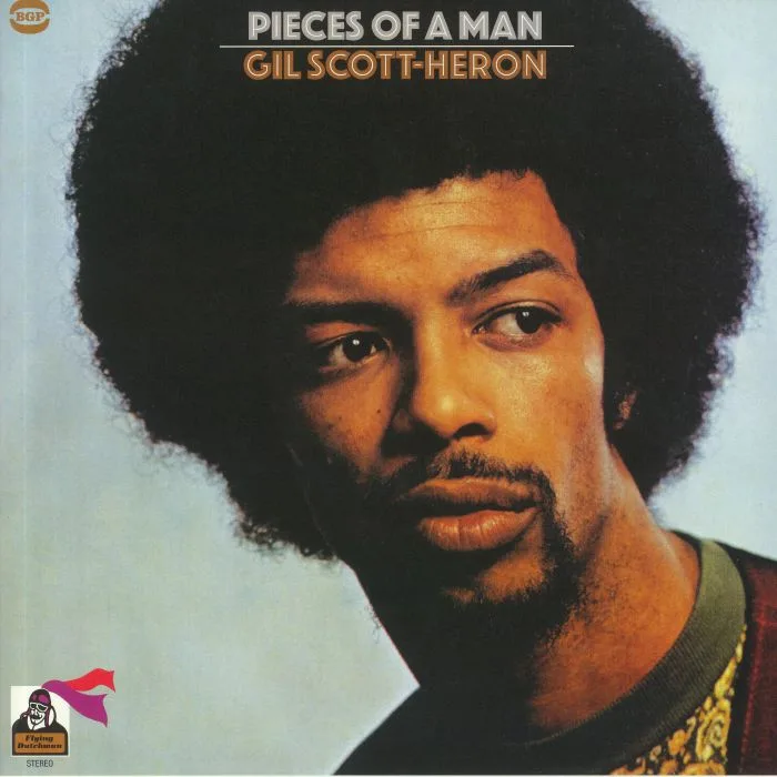 Gil SCOTT HERON — Pieces Of A Man