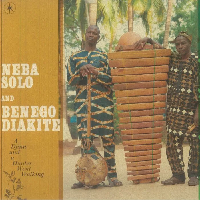 NEBA SOLO / BENEGO DIAKITE — A Djinn & A Hunter Went Walking