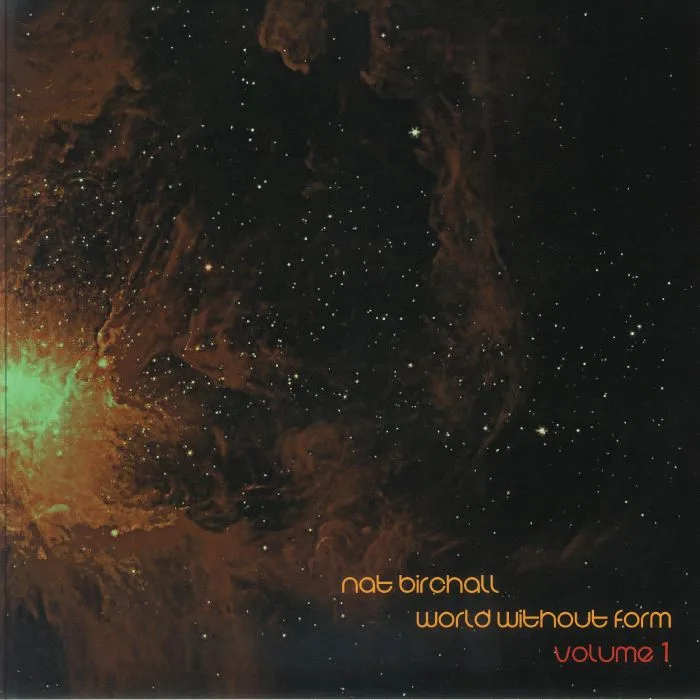 Nat BIRCHALL — World Without Form Volume 1